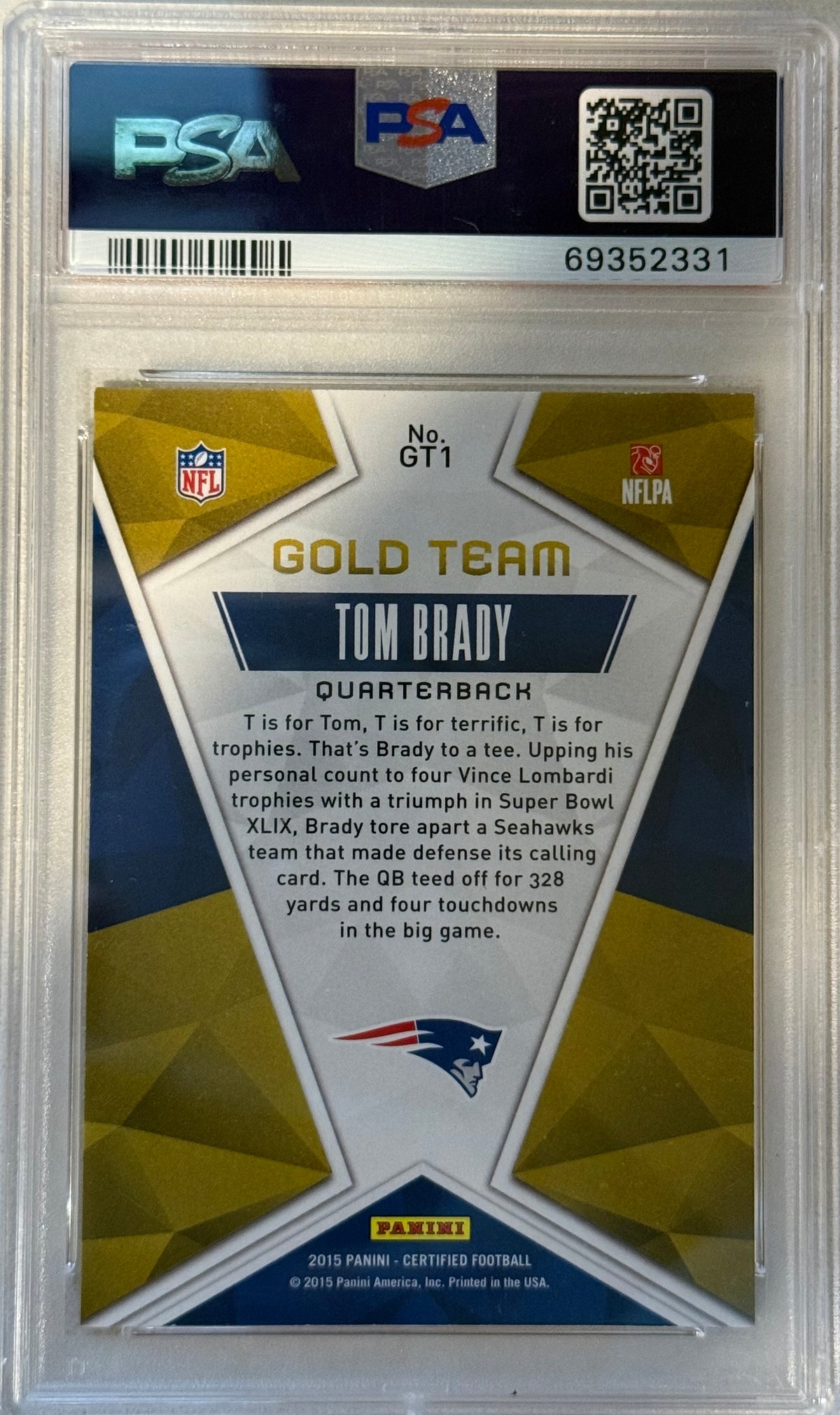 2015 Panini Certified Tom Brady Gold Team PSA 9